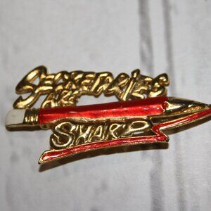💼 Vintage Gold & Red “Secretaries Are Sharp” Brooch · 2.5"